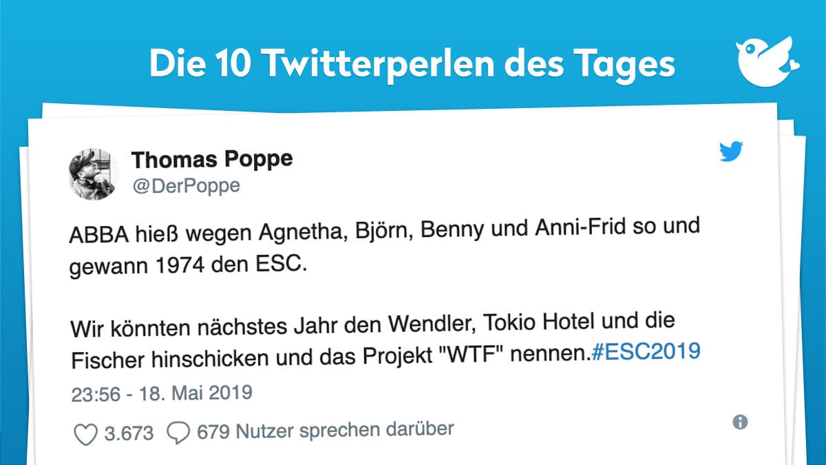 ABBA hieß wegen Agnetha, Björn, Benny und Anni-Frid so und gewann 1974 den ESC. Wir könnten nächstes Jahr den Wendler, Tokio Hotel und die Fischer hinschicken und das Projekt "WTF" nennen.#ESC2019