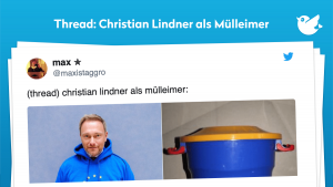 Christian Lindner als Mülleimer (Thread)