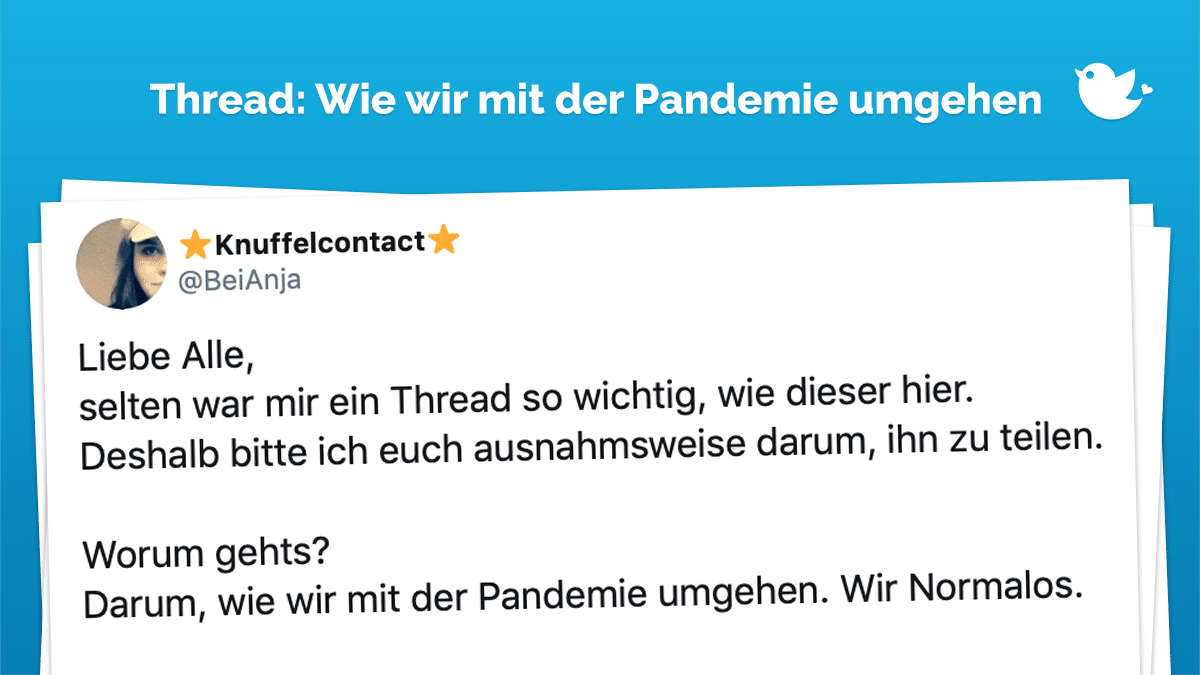 Liebe Alle, selten war mir ein Thread so wichtig, wie dieser hier. Deshalb bitte ich euch ausnahmsweise darum, ihn zu teilen. Worum gehts? Darum, wie wir mit der Pandemie umgehen. Wir Normalos. Nicht die Covidioten, die die Nachrichten bombardieren.