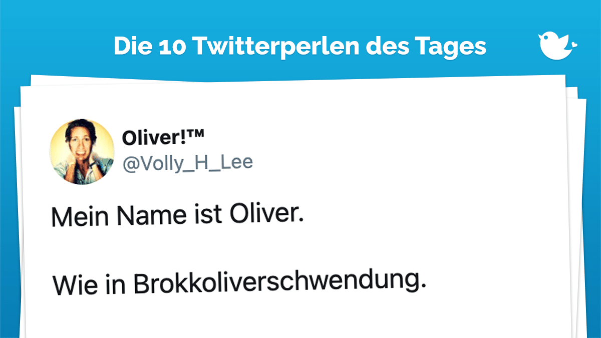 Mein Name ist Oliver. Wie in Brokkoliverschwendung.