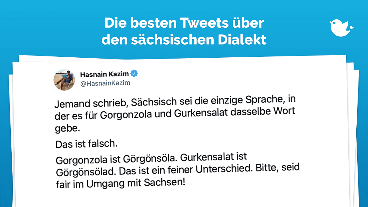 Für viele ist es der erotischste Dialekt Deutschlands: sächsisch! Wer schmelzt bei einem zart gehauchten "nü" bitte nicht dahin? Das Sächsische ist in seiner Schlichtheit den anderen Dialekten weit voraus. Dem Bayerischen zum Beispiel. Den versteht doch keiner. Oder dem Schwäbischen. Da weiß ja auch niemand, was gemeint ist. Und eben deswegen ist der östlichste Deutsche Dialekt bei einigen auch als der erotischste hängengeblieben. Diese Aussprache, diese Betonungen. 'S is würglisch ä Draum. Schade eigentlich, dass nur knapp fünf Prozent der deutschen Gesamtbevölkerung in Sachsen wohnen und noch weniger diese wirklich schöne "Sprache" sprechen. Aber wie dem auch sei, finden wir es völlig nachvollziehbar, dass ein paar Wenige diesen Dialekt als den erotischsten Deutschlands ansehen.