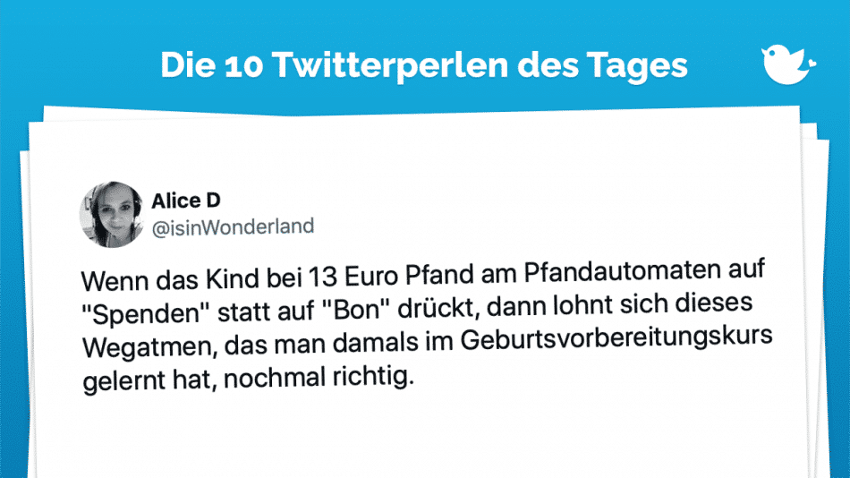 Wenn das Kind bei 13 Euro Pfand am Pfandautomaten auf "Spenden" statt auf "Bon" drückt, dann lohnt sich dieses Wegatmen, das man damals im Geburtsvorbereitungskurs gelernt hat, nochmal richtig.