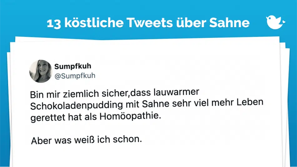 Bin mir ziemlich sicher,dass lauwarmer Schokoladenpudding mit Sahne sehr viel mehr Leben gerettet hat als Homöopathie. Aber was weiß ich schon.