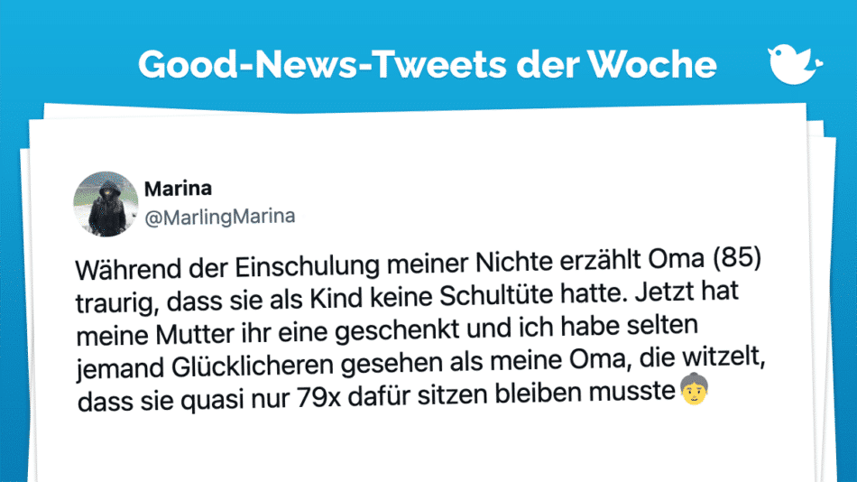 Während der Einschulung meiner Nichte erzählt Oma (85) traurig, dass sie als Kind keine Schultüte hatte. Jetzt hat meine Mutter ihr eine geschenkt und ich habe selten jemand Glücklicheren gesehen als meine Oma, die witzelt, dass sie quasi nur 79x dafür sitzen bleiben musste👵