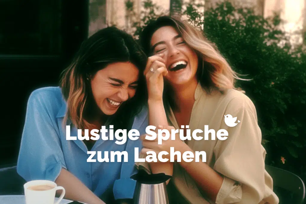99+ lustige Sprüche zum Lachen für jeden Tag Twitterperlen