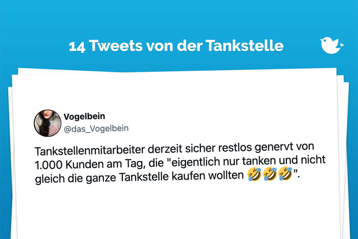 Tankstellenmitarbeiter derzeit sicher restlos genervt von 1.000 Kunden am Tag, die "eigentlich nur tanken und nicht gleich die ganze Tankstelle kaufen wollten 🤣🤣🤣".
