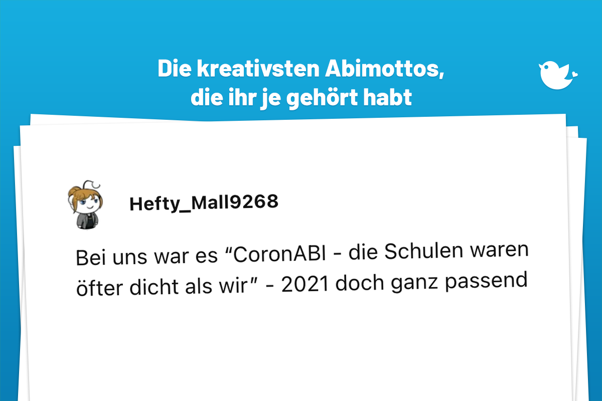 Bei uns war es “CoronABI - die Schulen waren öfter dicht als wir” - 2021 doch ganz passend