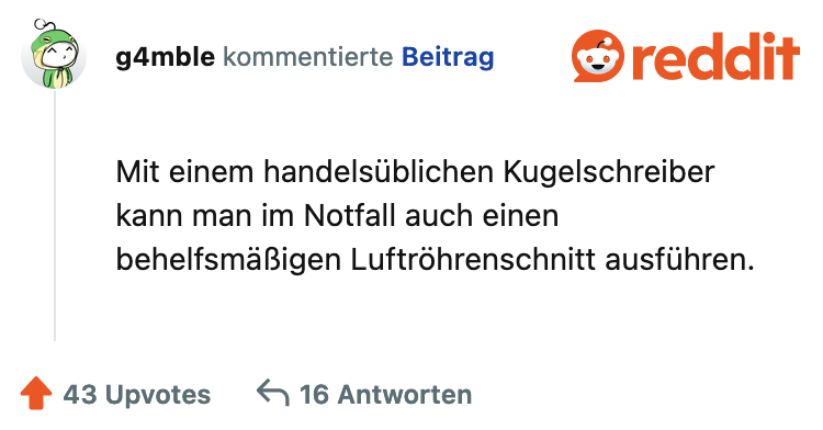 Mit einem handelsüblichen Kugelschreiber kann man im Notfall auch einen behelfsmäßigen Luftröhrenschnitt ausführen.