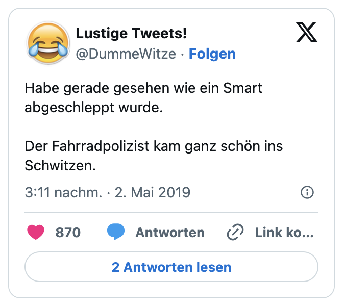 Habe gerade gesehen wie ein Smart abgeschleppt wurde.

Der Fahrradpolizist kam ganz schön ins Schwitzen.