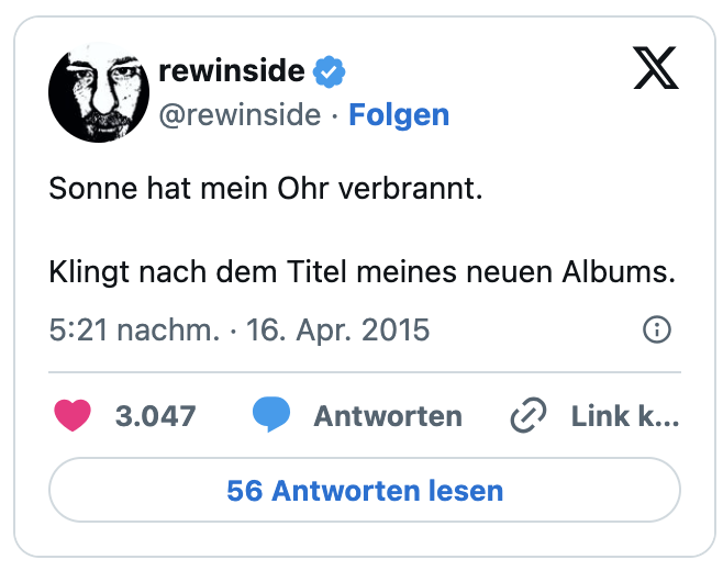 Sonne hat mein Ohr verbrannt.
Klingt nach dem Titel meines neuen Albums.