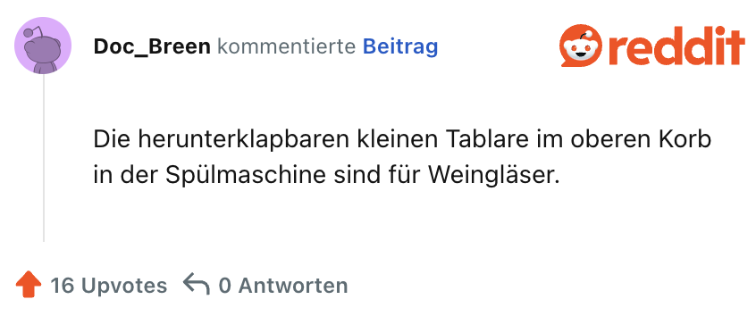 Die herunterklapbaren kleinen Tablare im oberen Korb in der Spülmaschine sind für Weingläser.