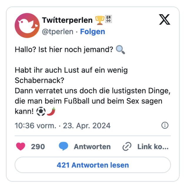 Hallo? Ist hier noch jemand? C Habt ihr auch Lust auf ein wenig Schabernack? Dann verratet uns doch die lustigsten Dinge, die man beim Fußball und beim Sex sagen kann!