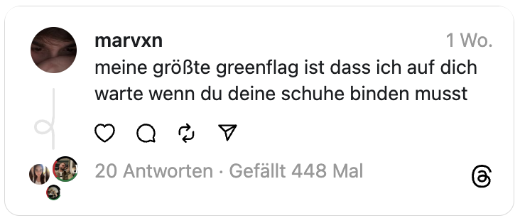 meine größte greenflag ist dass ich auf dich warte wenn du deine schuhe binden musst