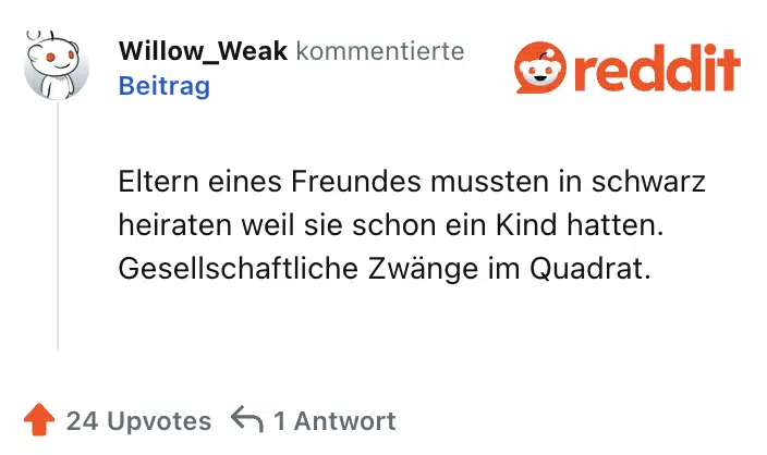 Eltern eines Freundes mussten in schwarz heiraten weil sie schon ein Kind hatten. Gesellschaftliche Zwänge im Quadrat.