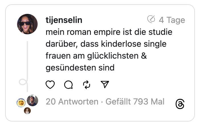mein roman empire ist die studie darüber, dass kinderlose single frauen am glücklichsten & gesündesten sind
