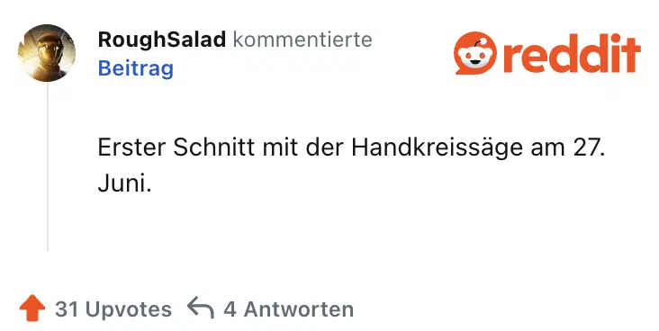 Erster Schnitt mit der Handkreissäge am 27. Juni.