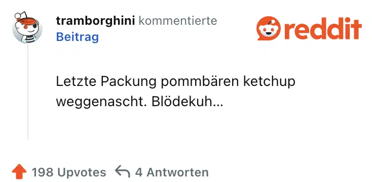 Letzte Packung pommbären ketchup weggenascht. Blödekuh…