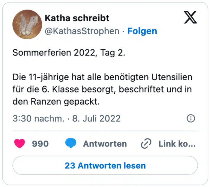 Sommerferien 2022, Tag 2.

Die 11-jährige hat alle benötigten Utensilien für die 6. Klasse besorgt, beschriftet und in den Ranzen gepackt.