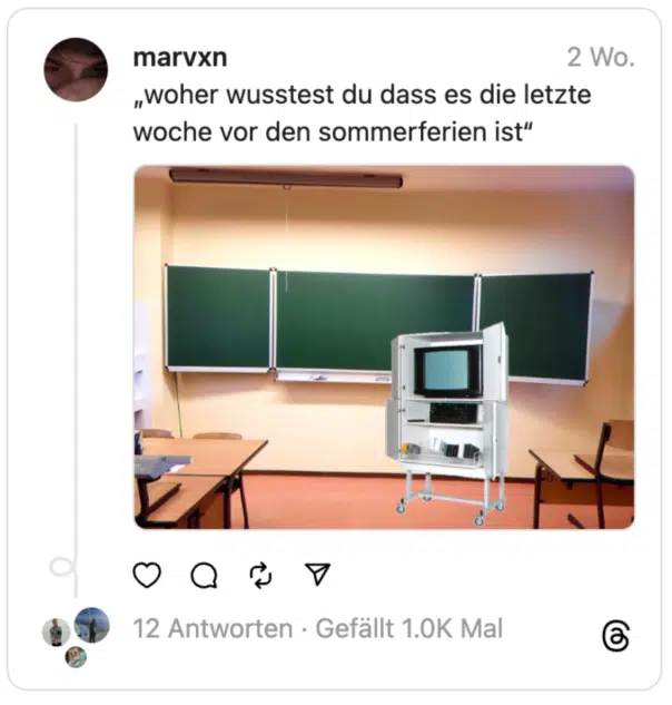 „woher wusstest du dass es die letzte woche vor den sommerferien ist“