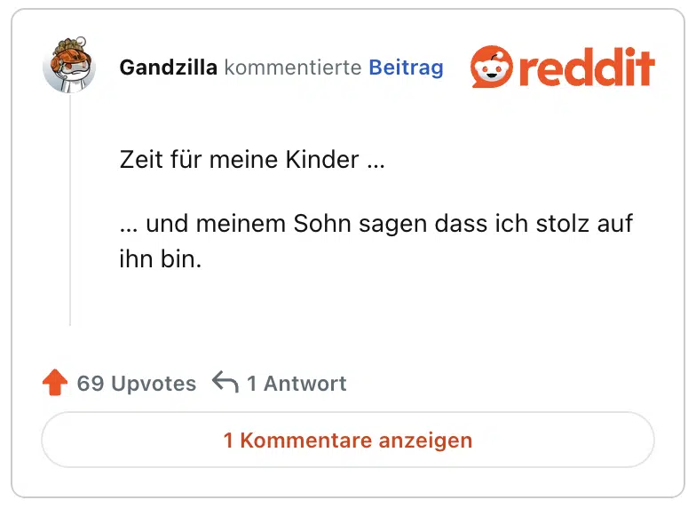 Zeit für meine Kinder …

… und meinem Sohn sagen dass ich stolz auf ihn bin.