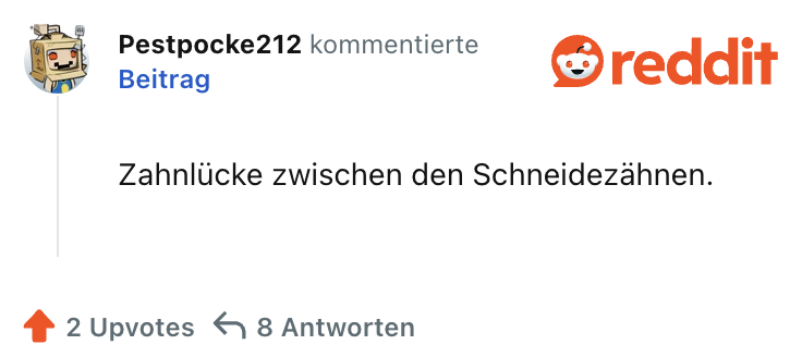 Zahnlücke zwischen den Schneidezähnen.
