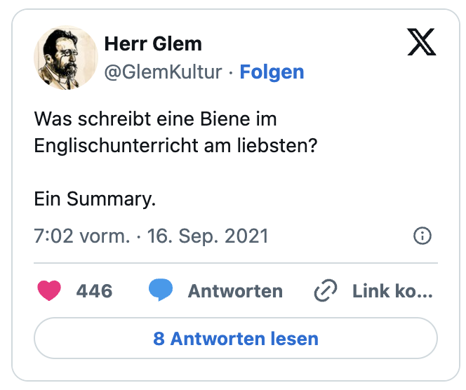 Was schreibt eine Biene im Englischunterricht am liebsten?
Ein Summary.