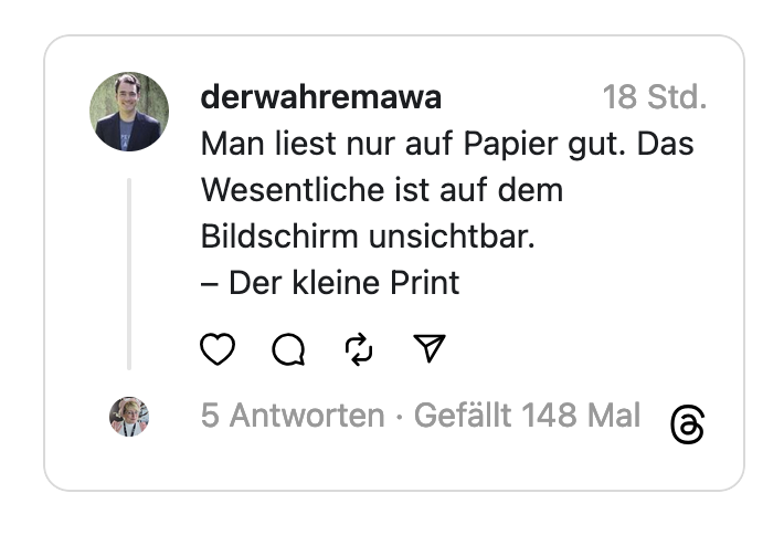 Man liest nur auf Papier gut. Das Wesentliche ist auf dem Bildschirm unsichtbar.