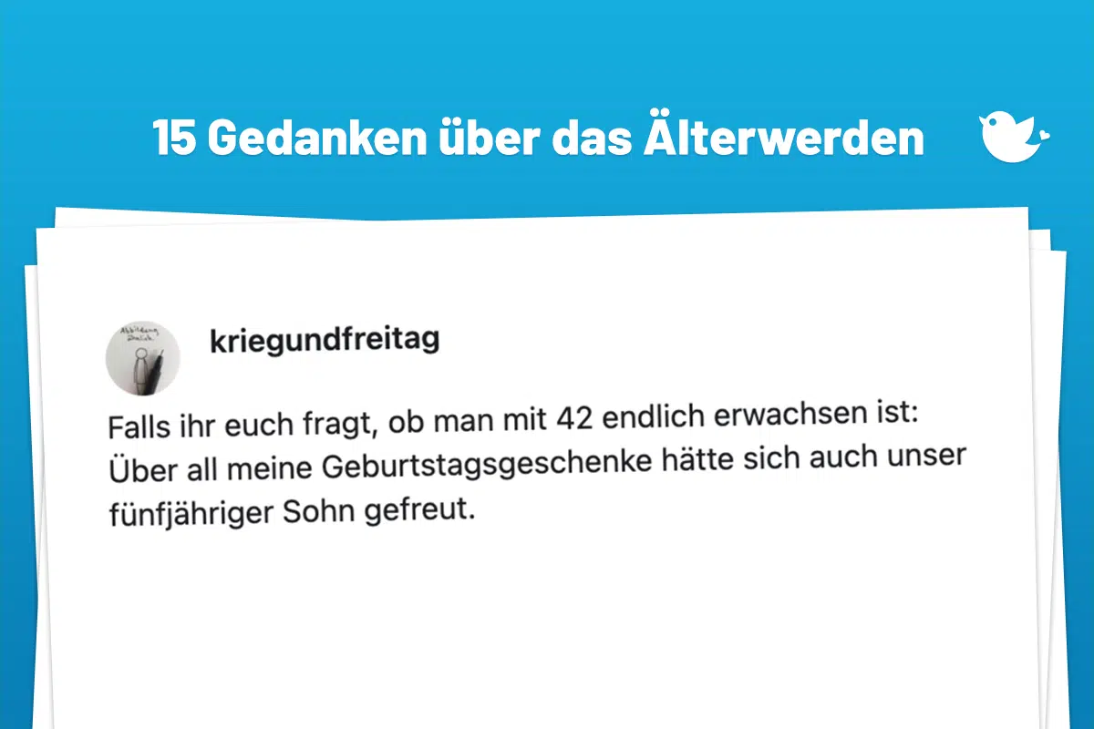15 Gedanken über das Älterwerden: Falls ihr euch fragt, ob man mit 42 endlich erwachsen ist: Über all meine Geburtstagsgeschenke hätte sich auch unser fünfjähriger Sohn gefreut.