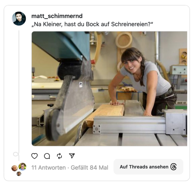 „Na Kleiner, hast du Bock auf Schreinereien?"