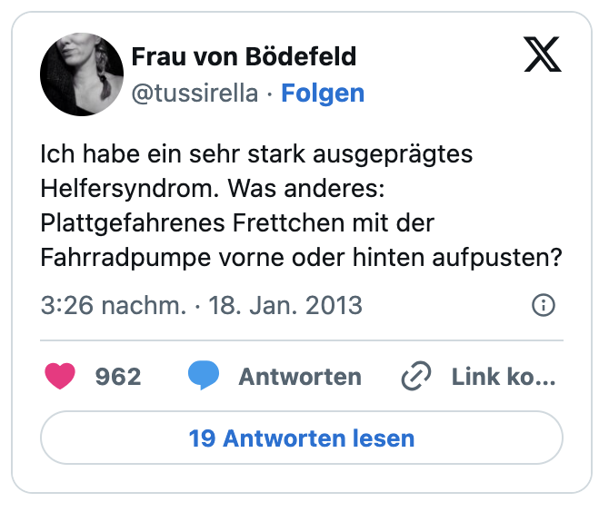 Ich habe ein sehr stark ausgeprägtes Helfersyndrom. Was anderes: Plattgefahrenes Frettchen mit der Fahrradpumpe vorne oder hinten aufpusten?
