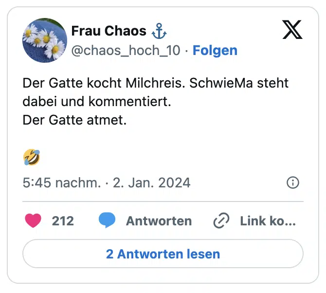 Der Gatte kocht Milchreis. SchwieMa steht dabei und kommentiert.
Der Gatte atmet. 

🤣