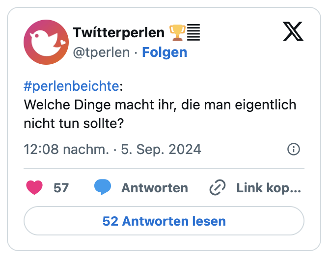 #perlenbeichte: 
Welche Dinge macht ihr, die man eigentlich nicht tun sollte?