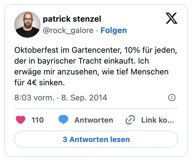 Oktoberfest im Gartencenter, 10% für jeden, der in bayrischer Tracht einkauft. Ich erwäge mir anzusehen, wie tief Menschen für 4€ sinken.
