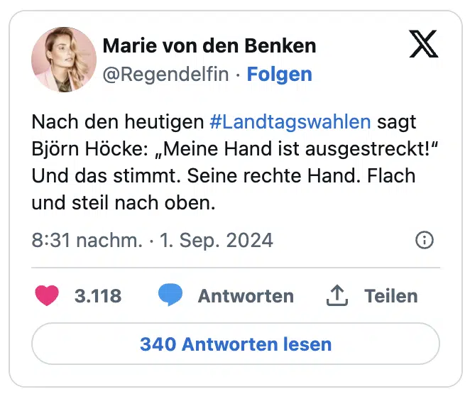 Nach den heutigen #Landtagswahlen sagt Björn Höcke: „Meine Hand ist ausgestreckt!“ Und das stimmt. Seine rechte Hand. Flach und steil nach oben.
— Marie von den Benken (@Regendelfin)
