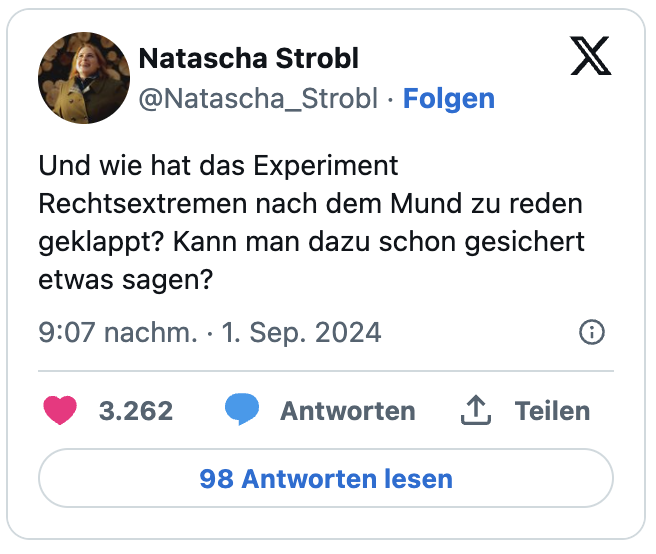 Und wie hat das Experiment Rechtsextremen nach dem Mund zu reden geklappt? Kann man dazu schon gesichert etwas sagen?
— Natascha Strobl (@Natascha_Strobl)
