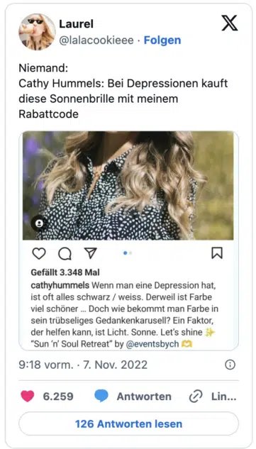Niemand:
Cathy Hummels: Bei Depressionen kauft diese Sonnenbrille mit meinem Rabattcode
