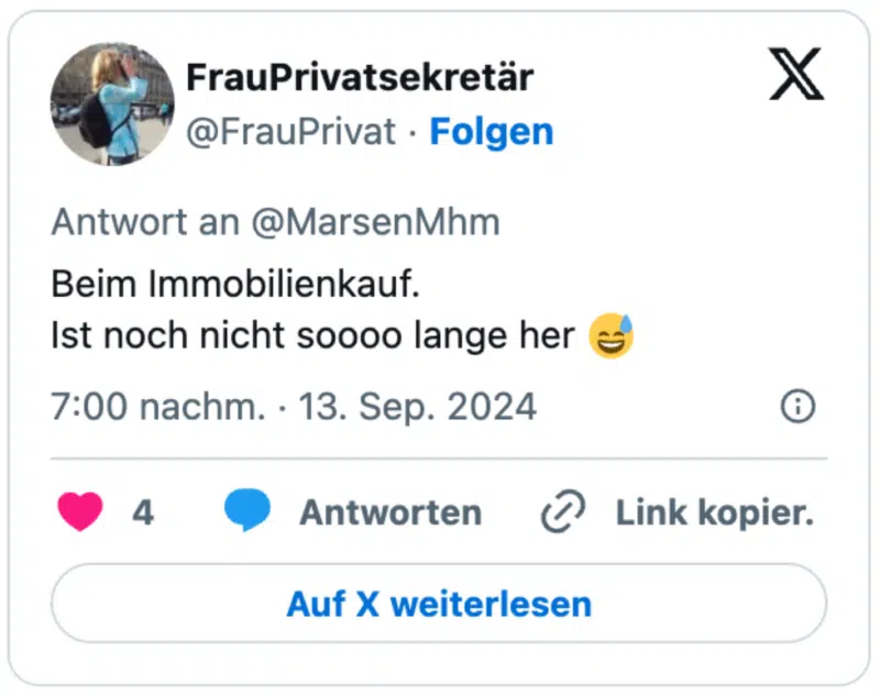 Beim Immobilienkauf.
Ist noch nicht soooo lange her 😅