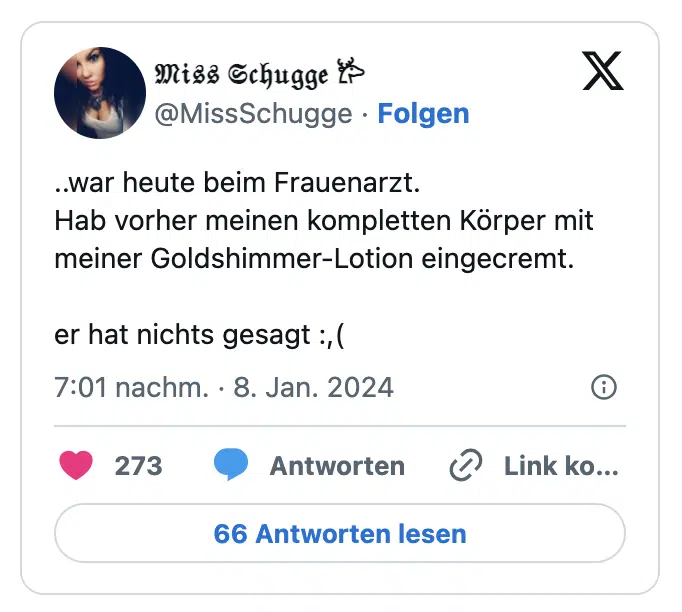 ..war heute beim Frauenarzt.
Hab vorher meinen kompletten Körper mit meiner Goldshimmer-Lotion eingecremt.

er hat nichts gesagt :,(