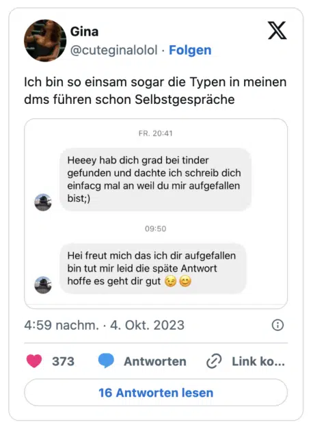 Ich bin so einsam sogar die Typen in meinen dms führen schon Selbstgespräche
