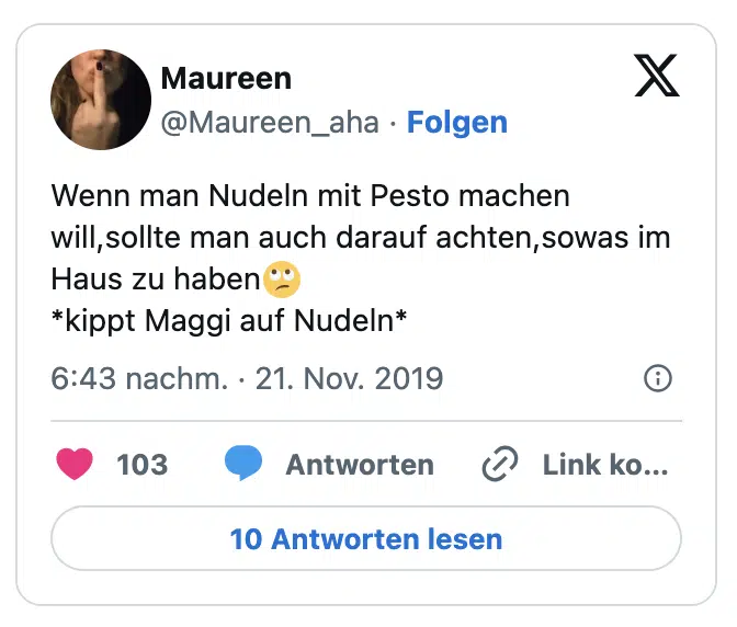 Wenn man Nudeln mit Pesto machen will,sollte man auch darauf achten,sowas im Haus zu haben🙄
*kippt Maggi auf Nudeln*