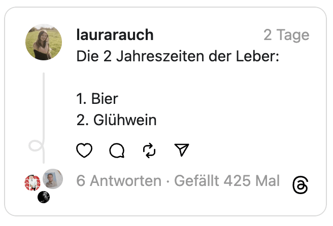 Die 2 Jahreszeiten der Leber:
1. Bier
2. Glühwein
