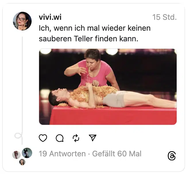 Ich, wenn ich mal wieder keinen sauberen Teller finden kann.