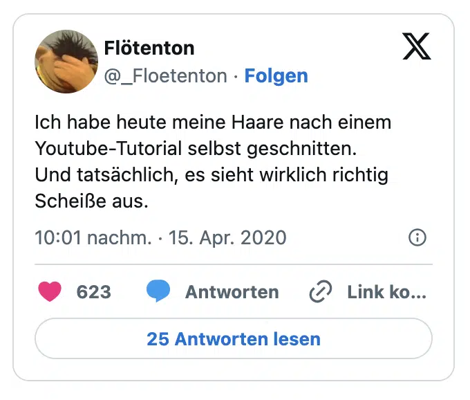 Ich habe heute meine Haare nach einem Youtube-Tutorial selbst geschnitten.
Und tatsächlich, es sieht wirklich richtig Scheiße aus.