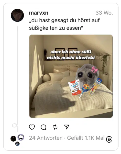 „du hast gesagt du hörst auf süßigkeiten zu essen“
