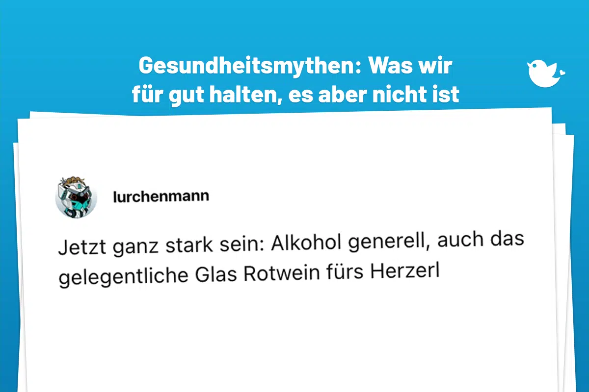 Jetzt ganz stark sein: Alkohol generell, auch das gelegentliche Glas Rotwein fürs Herzerl