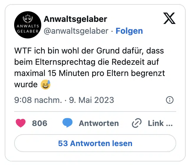 WTF ich bin wohl der Grund dafür, dass beim Elternsprechtag die Redezeit auf maximal 15 Minuten pro Eltern begrenzt wurde :verschwitztes_lachen: