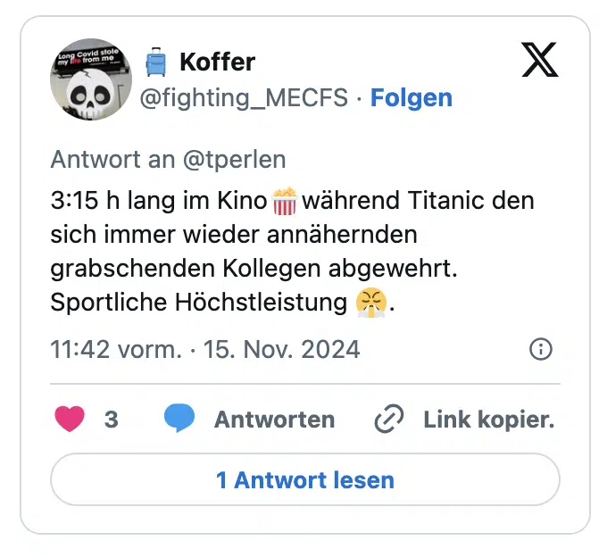 3:15 h lang im Kino🍿während Titanic den sich immer wieder annähernden grabschenden Kollegen abgewehrt. Sportliche Höchstleistung 😤.