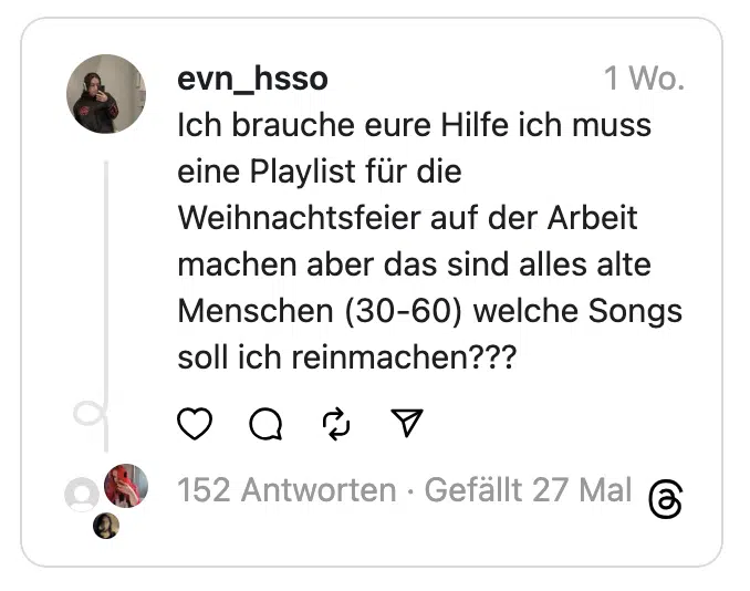 Ich brauche eure Hilfe ich muss eine Playlist für die Weihnachtsfeier auf der Arbeit machen aber das sind alles alte Menschen (30-60) welche Songs soll ich reinmachen???
