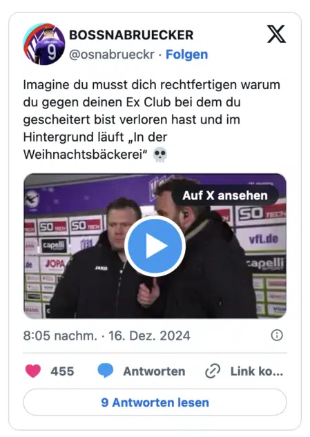 Imagine du musst dich rechtfertigen warum du gegen deinen Ex Club bei dem du gescheitert bist verloren hast und im Hintergrund läuft „In der Weihnachtsbäckerei"