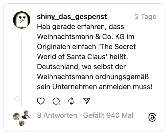 Hab gerade erfahren, dass Weihnachtsmann & Co. KG im Originalen einfach 'The Secret World of Santa Claus' heißt.
Deutschland, wo selbst der Weihnachtsmann ordnungsgemäß sein Unternehmen anmelden muss!